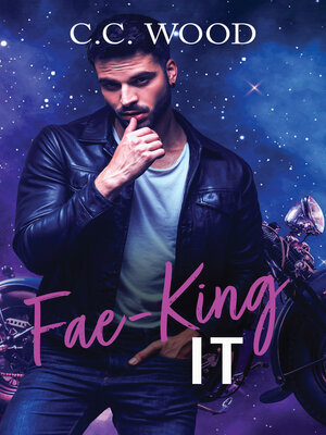 cover image of Fae-King It